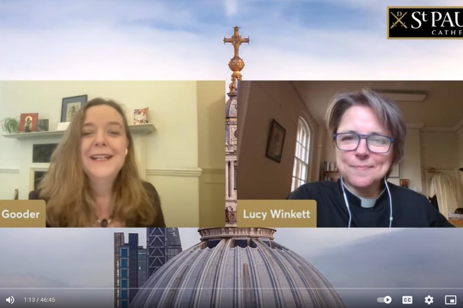 Paula Gooder and Lucy Winkett onscreen alongside each other as they talk online. Both smile to the camera. In the background is an image of the Dome and the St Paul's Cathedral logo