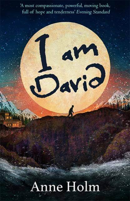the cover of the book I am David with the text over a huge full moon above a silhouetted figure walking along a cliff face. Below id churning sea and behind are snow capped mountains, fir trees and buildings with glowing windows. The starry sky is dark at the top and glowing orange at the bottom.