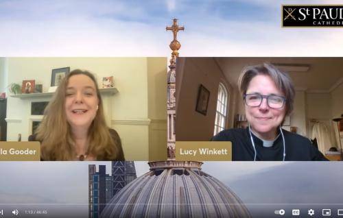 Paula Gooder and Lucy Winkett onscreen alongside each other as they talk online. Both smile to the camera. In the background is an image of the Dome and the St Paul's Cathedral logo